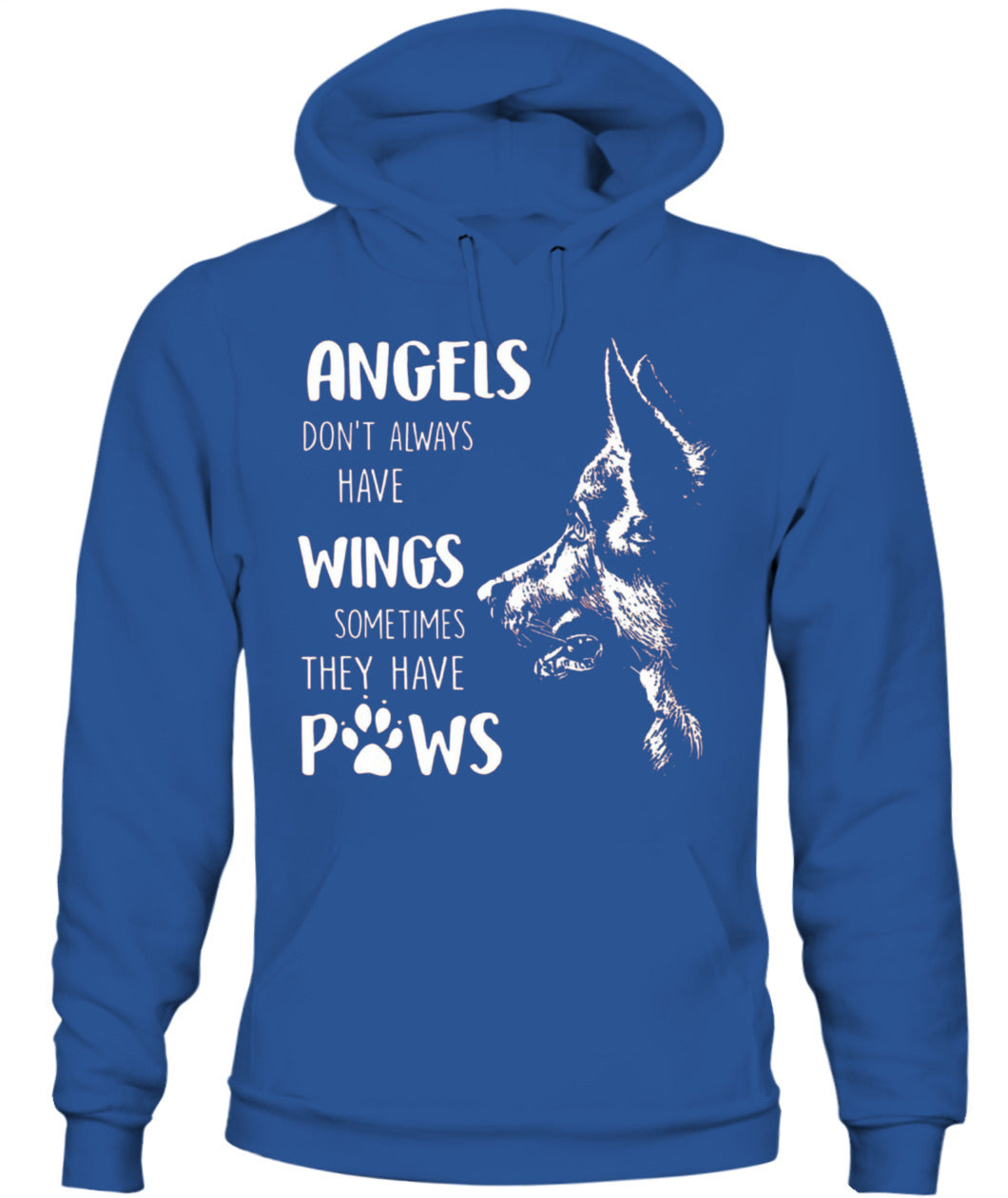 ANGELS DONT ALWAYS HAVE WINGS SOMETIMES THEY HAVE POWS - Animals SKU05