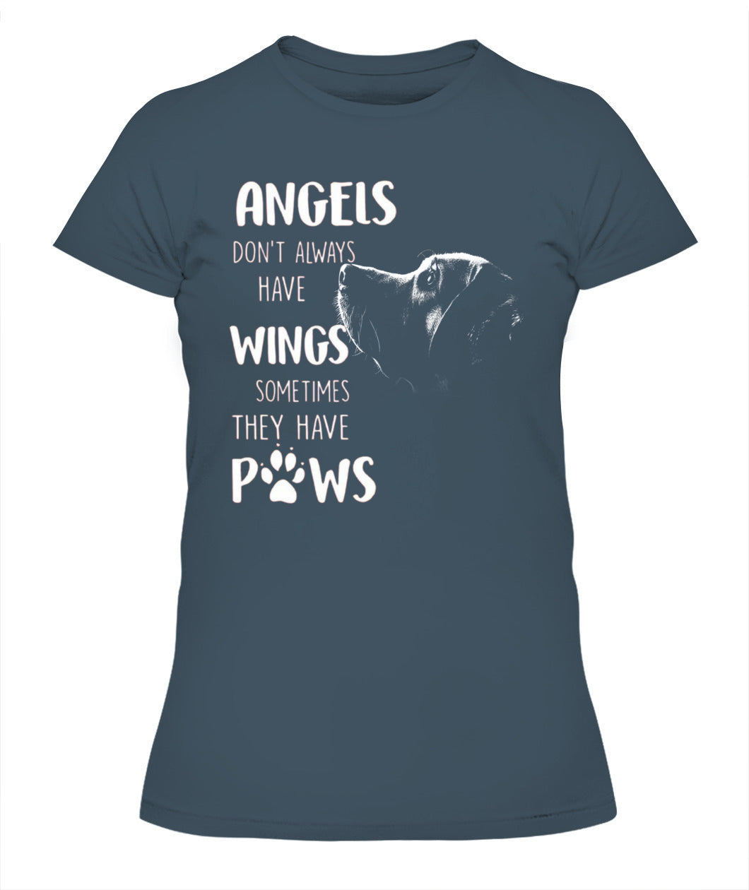 ANGELS DONT ALWAYS HAVE WINGS SOMETIMES THEY HAVE POWS - Animals SKU01