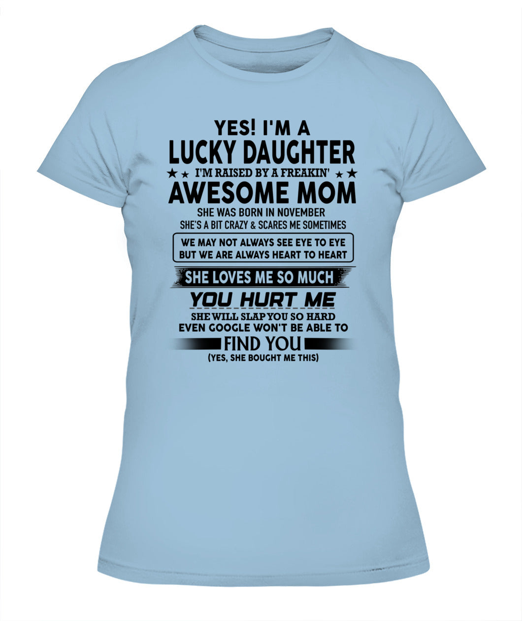 YES IM A LUCKY DAUGHTER IM RAISED BY A FREAKIN 11