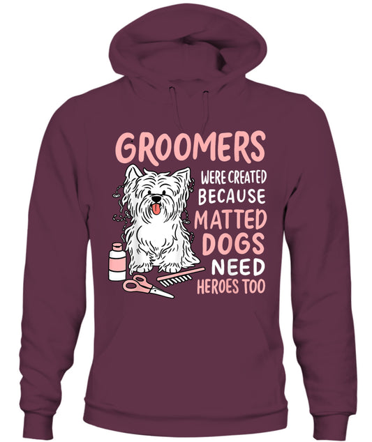 Matted Dogs Need Heroes Too Funny Dog Groomer - Animals SKU11