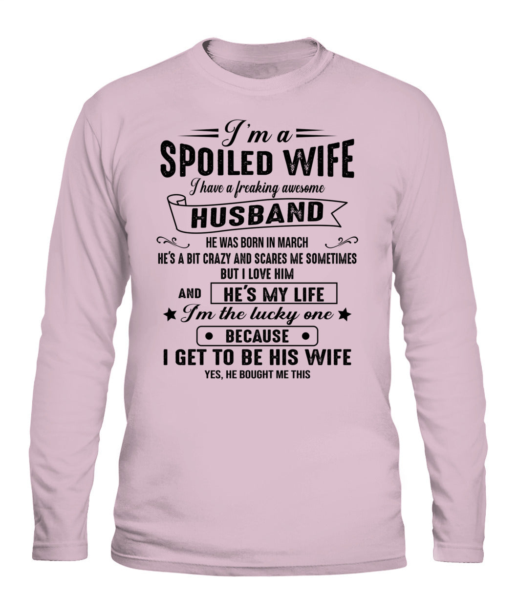 Im a spoiled wife I have a great husband 03