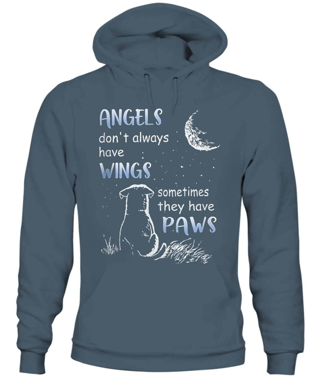 Angels Don't Always Have Wings Sometimes They Have Paws - Animals SKU00