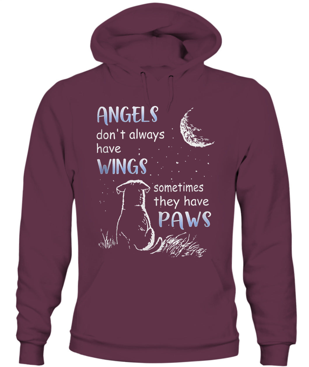 Angels Don't Always Have Wings Sometimes They Have Paws - Animals SKU00