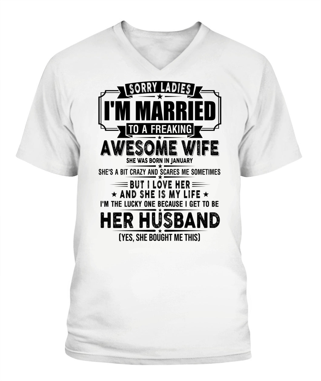 SORRY LADIES IM MARRIED TO A FREAKING AWESOME WIFE 01 SKU19