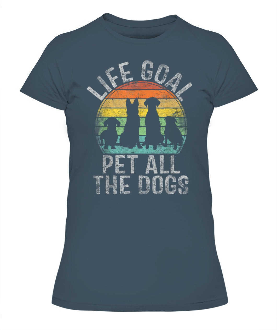 Life Goal Pet All The Dogs Shirt For Women Kids Funny Dog - Animals SKU10
