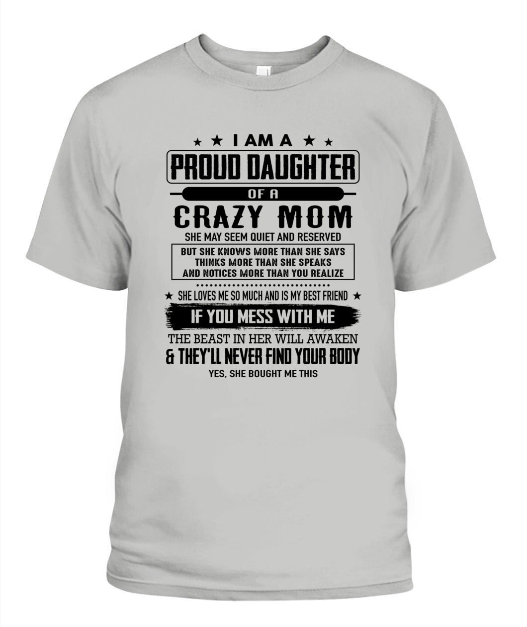 I AM A PROUD DAUGHTER OF A CRAZY MOM 00