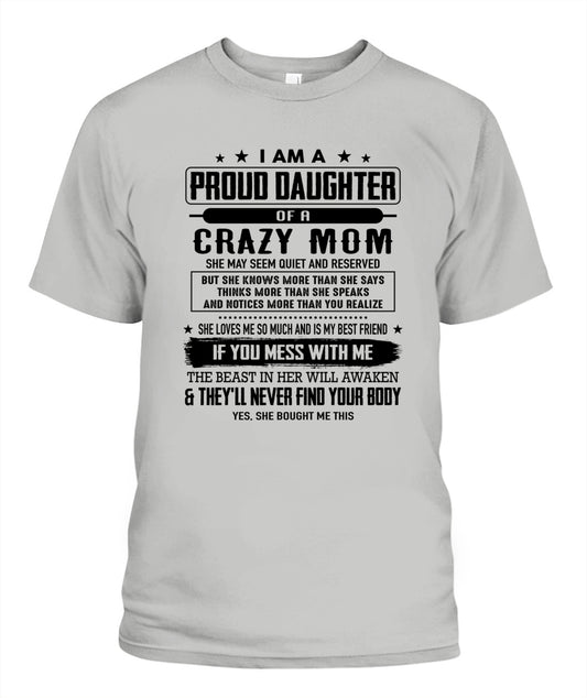 I AM A PROUD DAUGHTER OF A CRAZY MOM 00