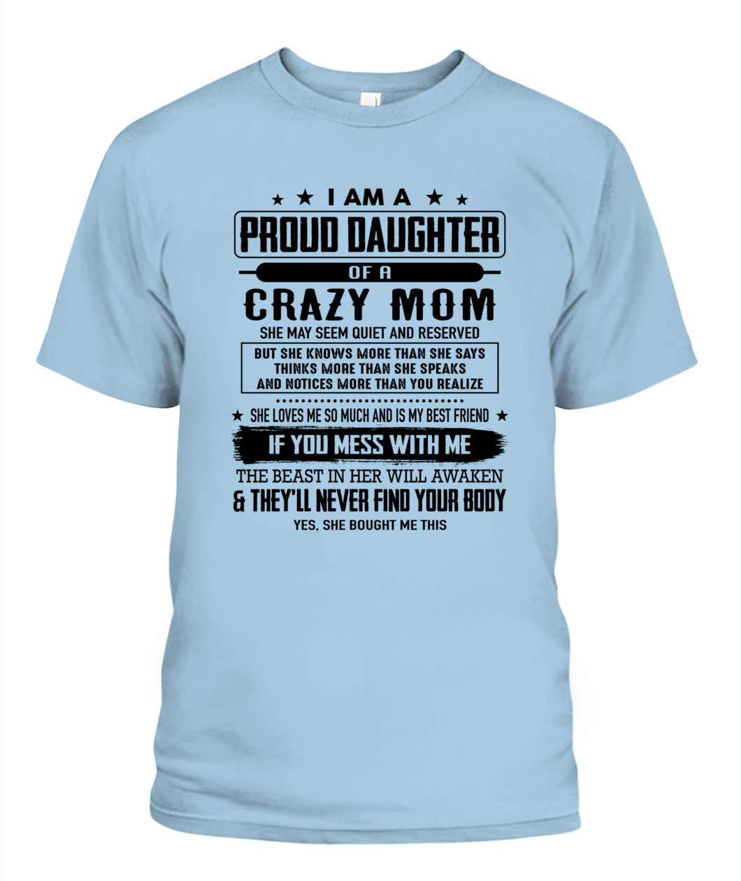 I AM A PROUD DAUGHTER OF A CRAZY MOM 00