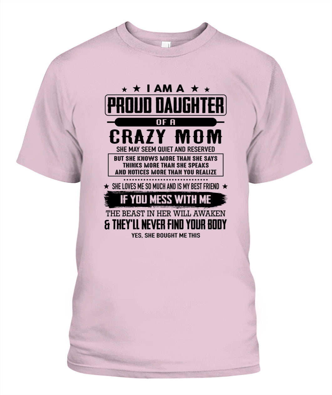 I AM A PROUD DAUGHTER OF A CRAZY MOM 00