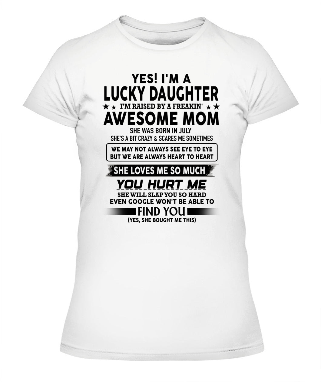 YES IM A LUCKY DAUGHTER IM RAISED BY A FREAKIN 07