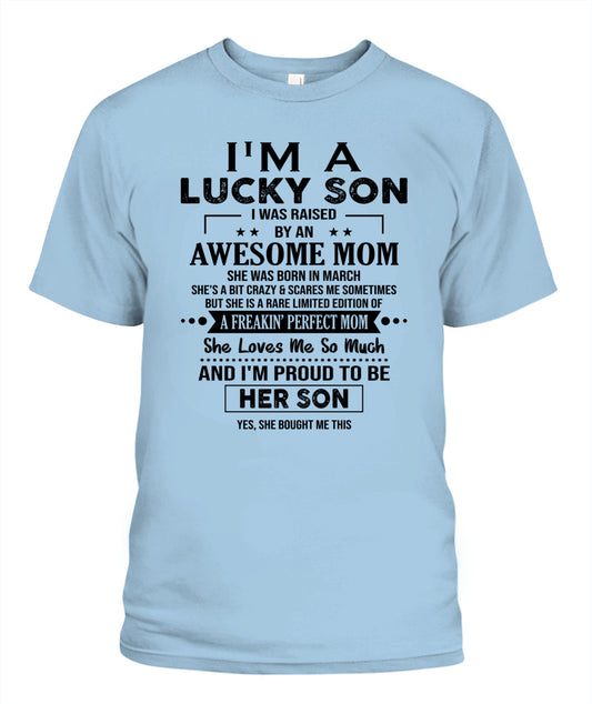 IM A LUCKY SON I WAS RAISED BY AN AWESOME MOM 03