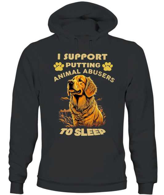 I SUPPORT PUTTING ANIMAL ABUSERS TO SLEEP - Animals SKU19