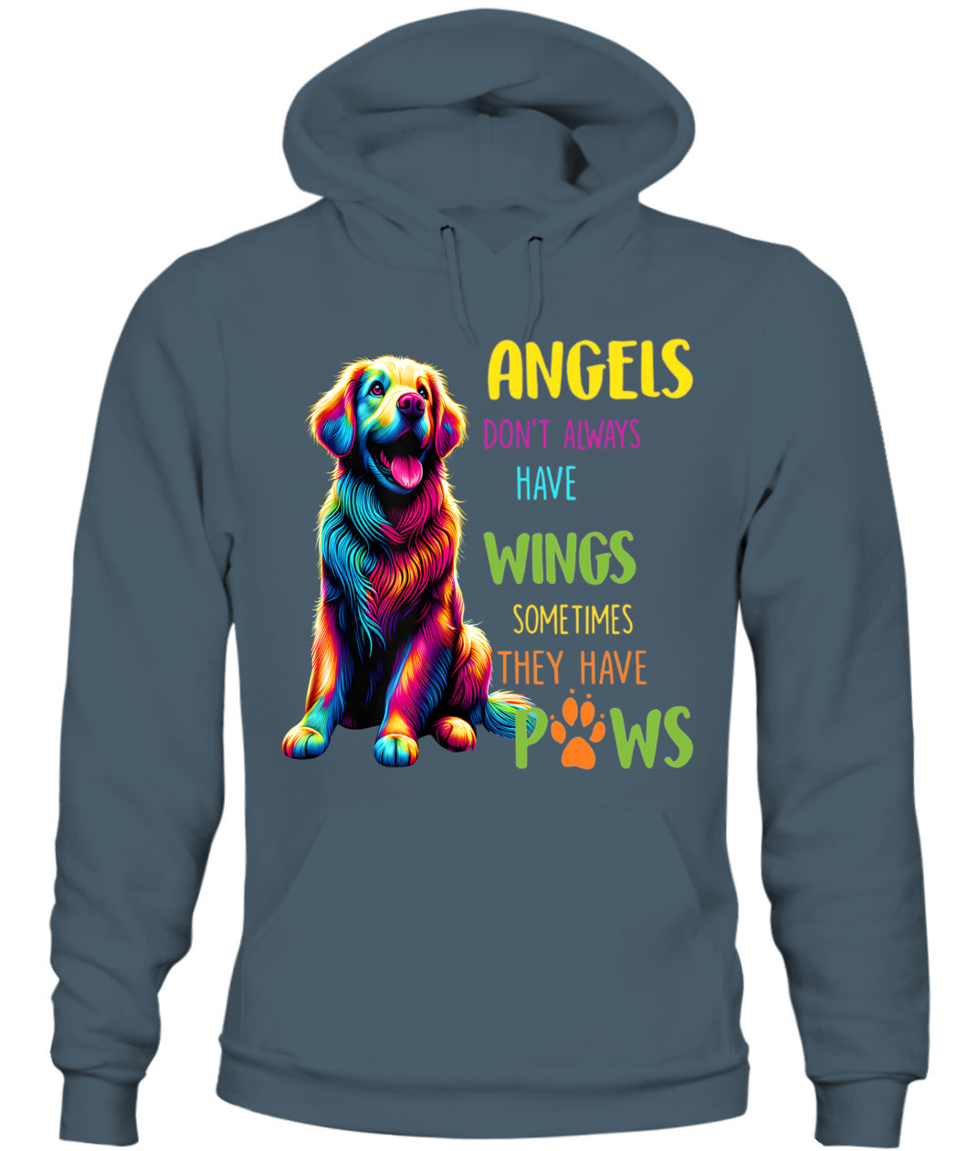 ANGELS DONT ALWAYS HAVE WINGS SOMETIMES THEY HAVE POWS - Animals SKU02