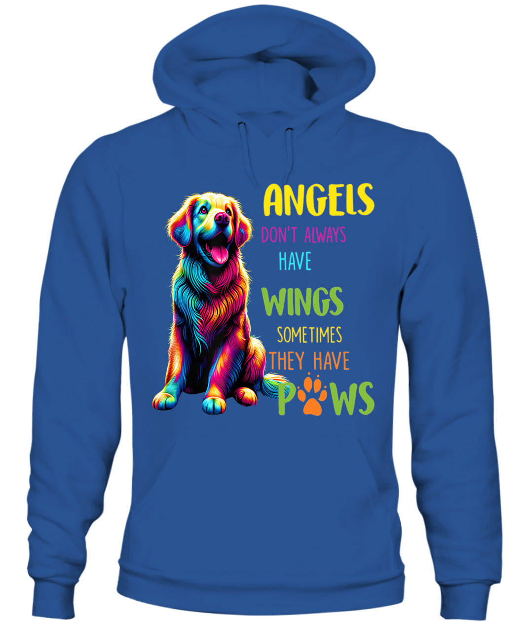 ANGELS DONT ALWAYS HAVE WINGS SOMETIMES THEY HAVE POWS - Animals SKU02