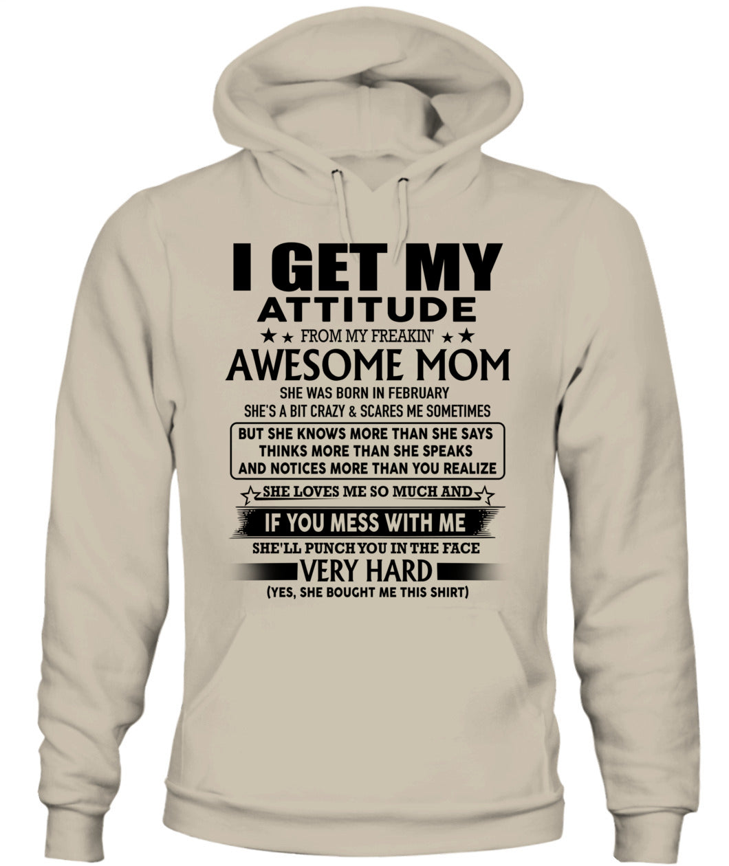 I GET MY ATTITUDE FROM MY FREAKIN AWESOME MOM 02