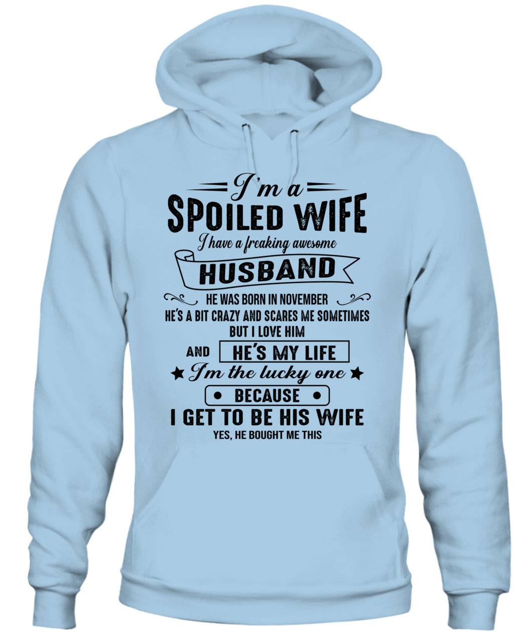 Im a spoiled wife I have a great husband 11