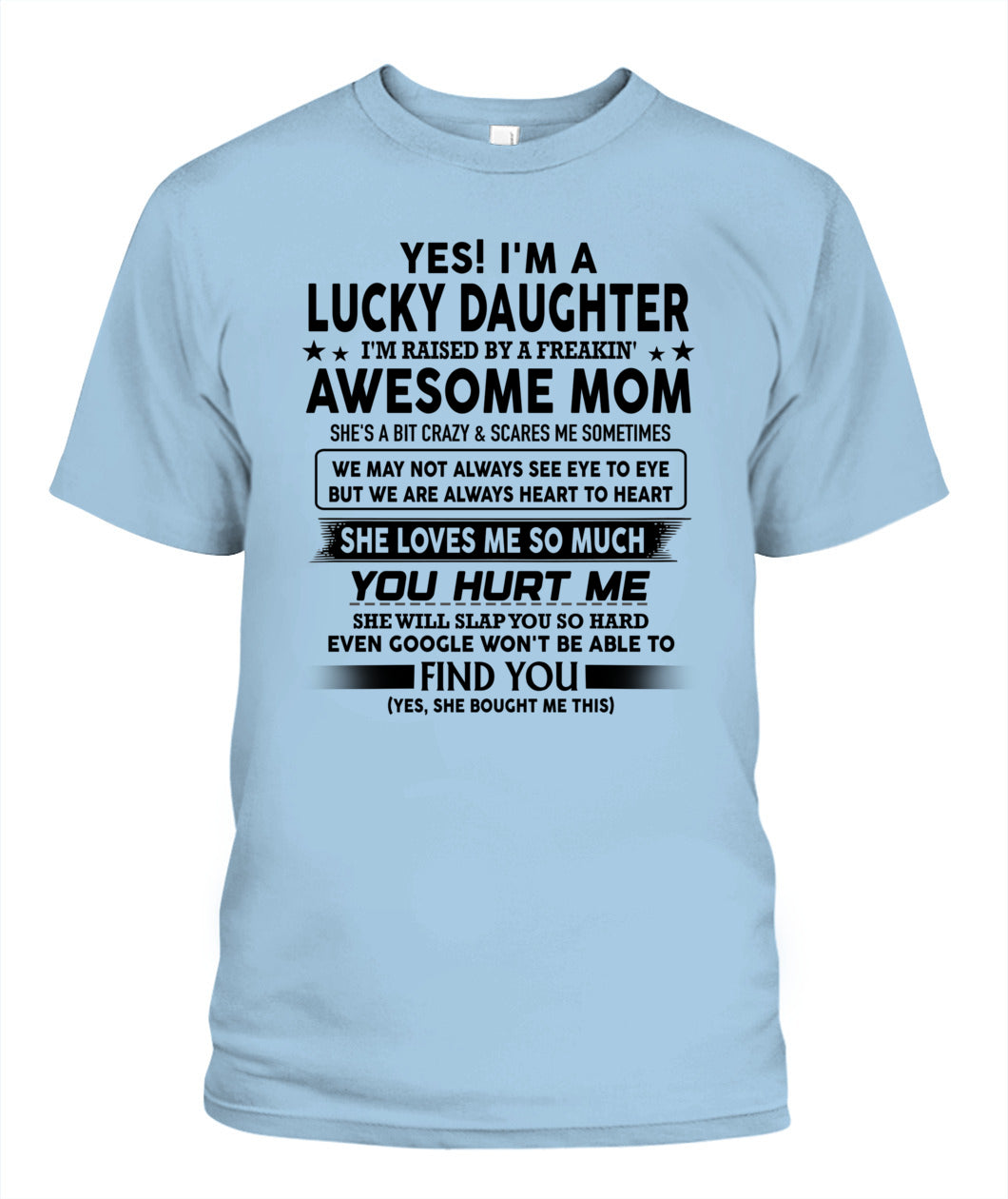 YES IM A LUCKY DAUGHTER IM RAISED BY A FREAKIN 00