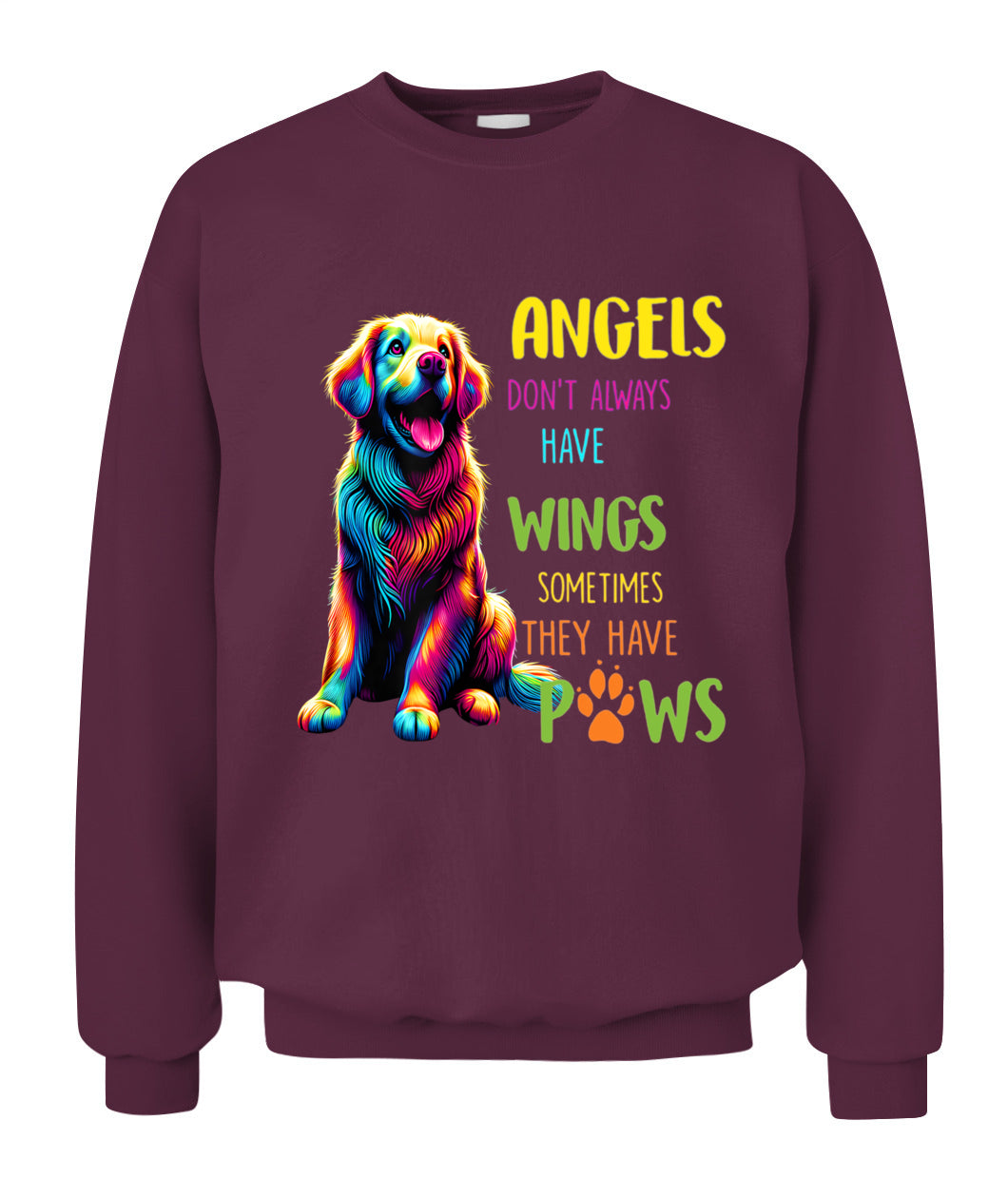 ANGELS DONT ALWAYS HAVE WINGS SOMETIMES THEY HAVE POWS - Animals SKU02