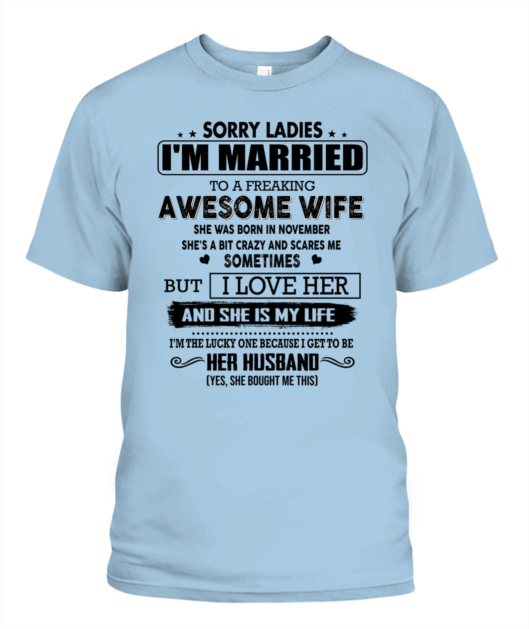 SORRY LADIES IM MARRIED TO A FREAKING AWESOME WIFE 11