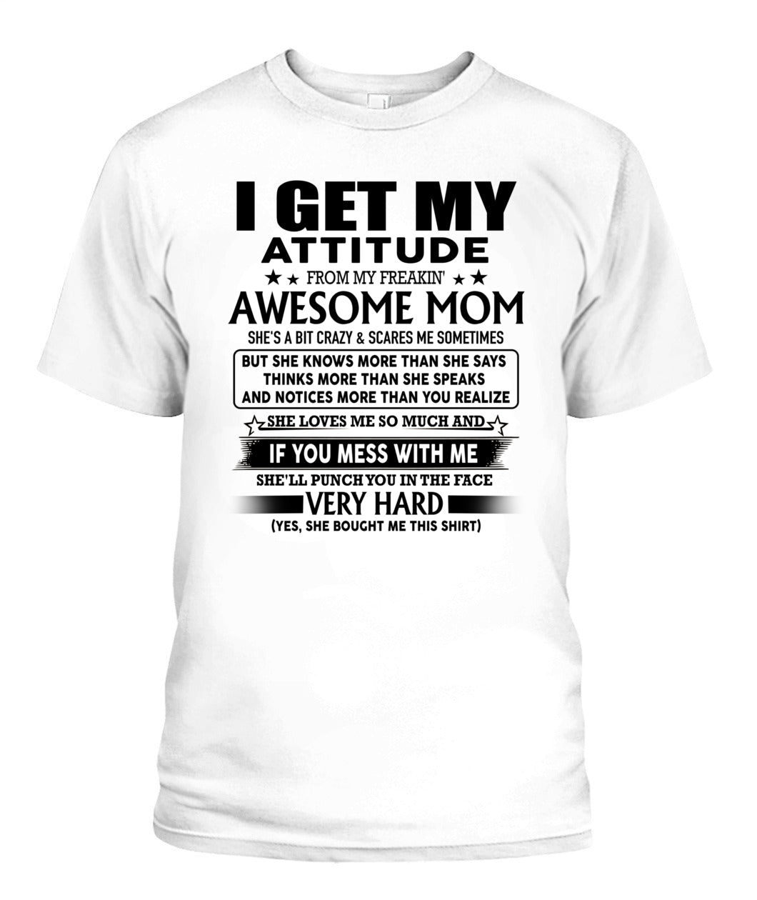 I GET MY ATTITUDE FROM MY FREAKIN' AWESOME MOM - Bur - MOM’S GIFTS