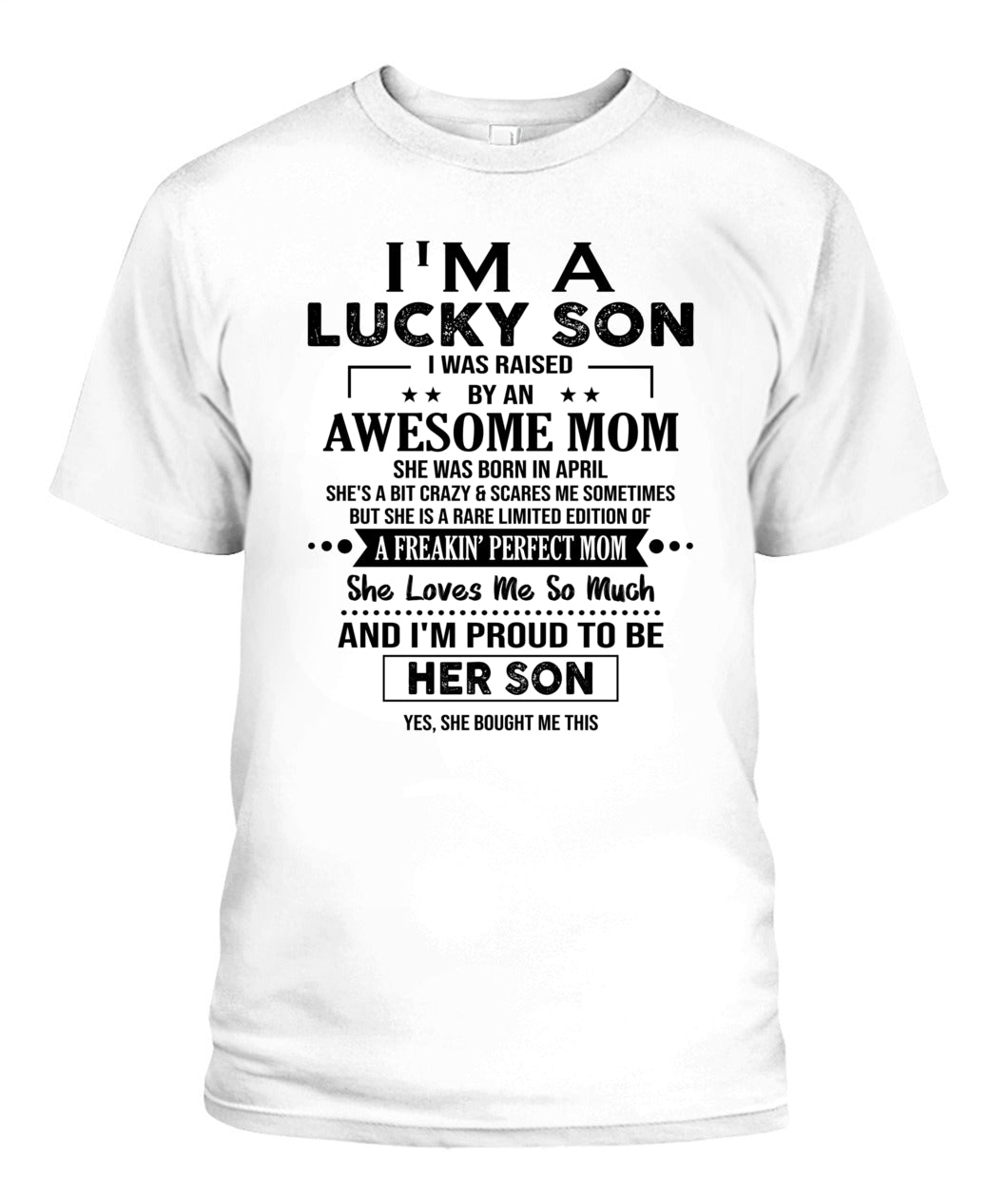 IM A LUCKY SON I WAS RAISED BY AN AWESOME MOM 04