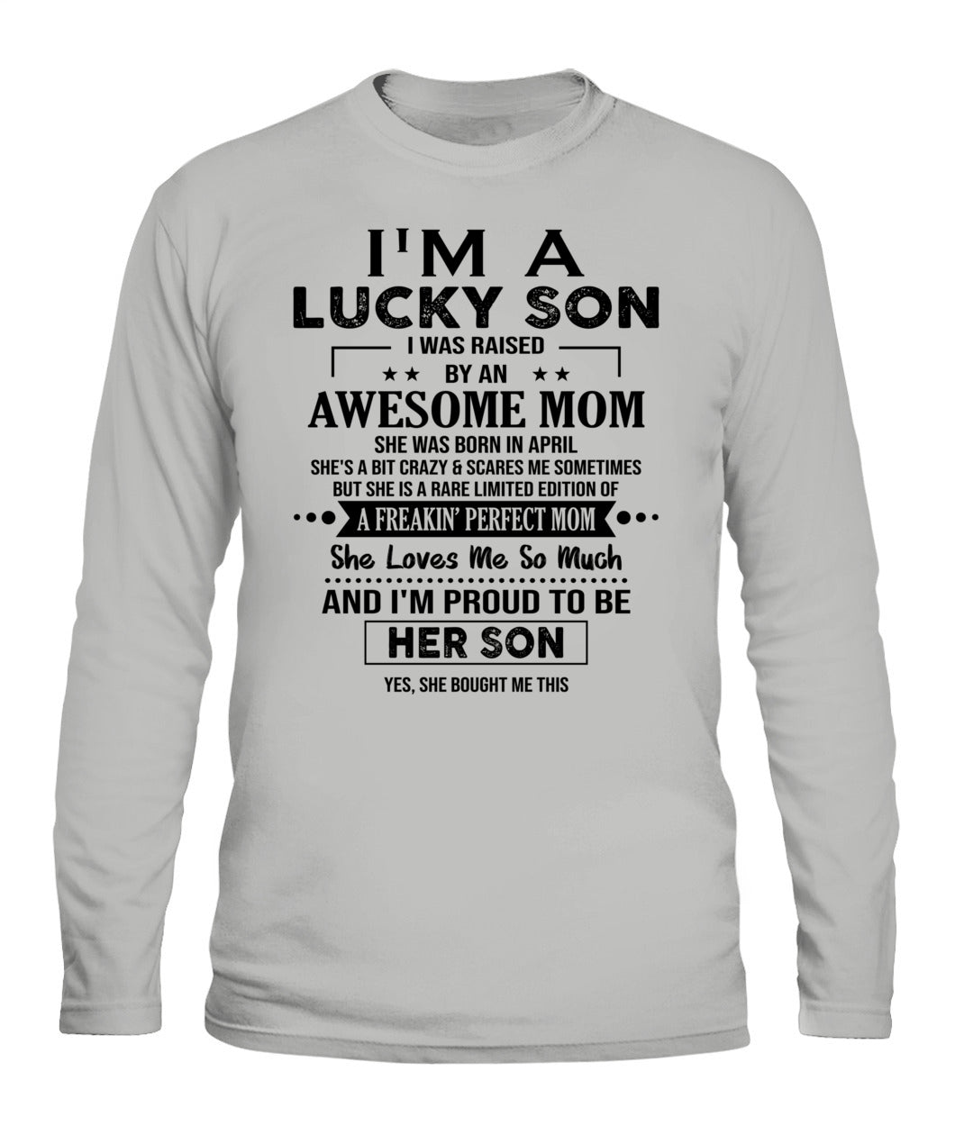 IM A LUCKY SON I WAS RAISED BY AN AWESOME MOM 04