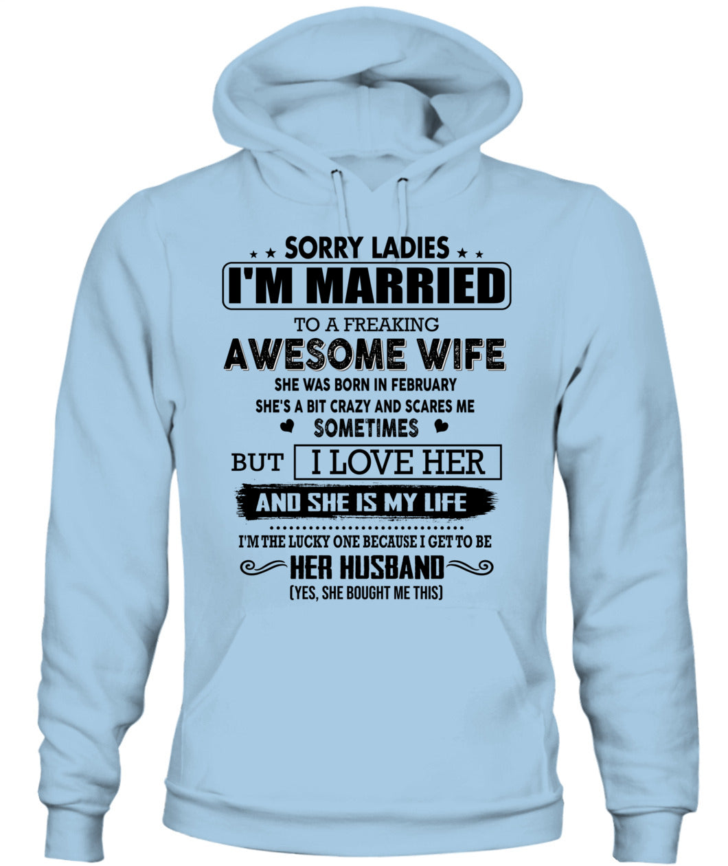 SORRY LADIES IM MARRIED TO A FREAKING AWESOME WIFE 02