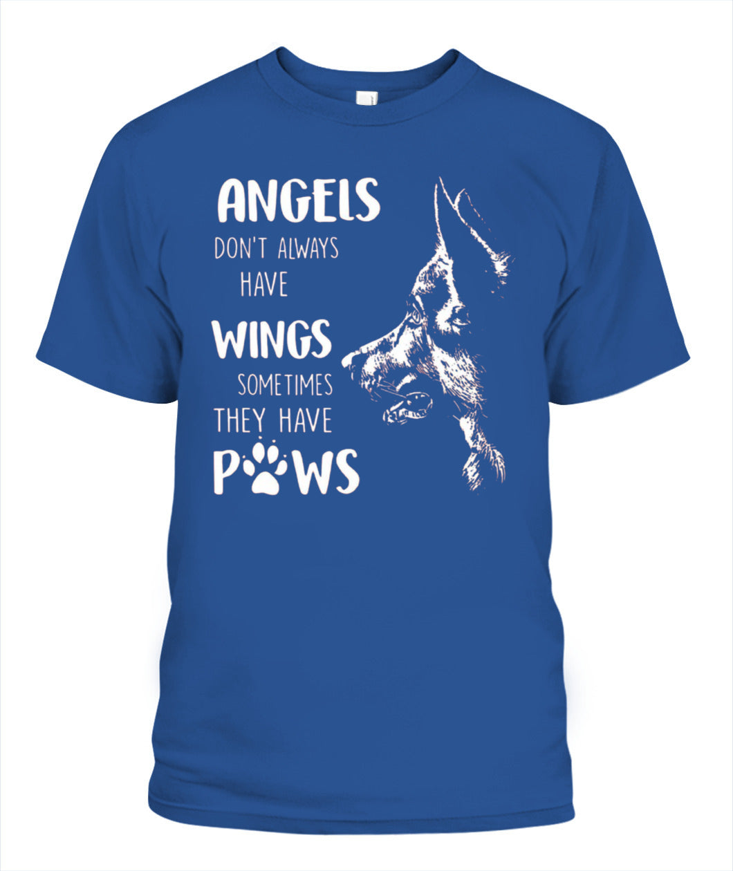 ANGELS DONT ALWAYS HAVE WINGS SOMETIMES THEY HAVE POWS - Animals SKU05