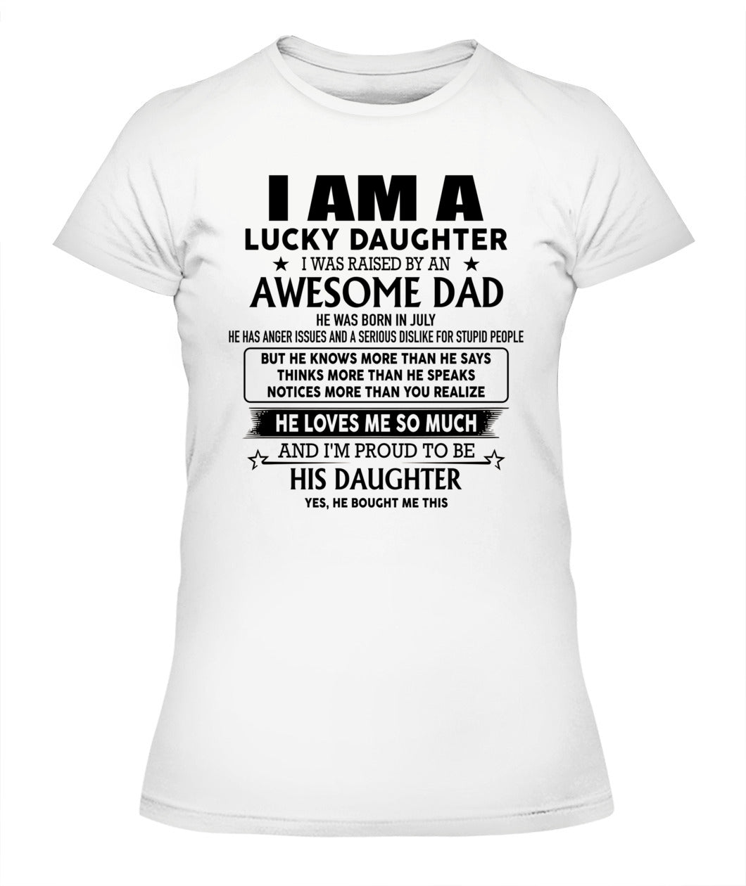 Im a lucky daughter I was raised by an awesome dad 07