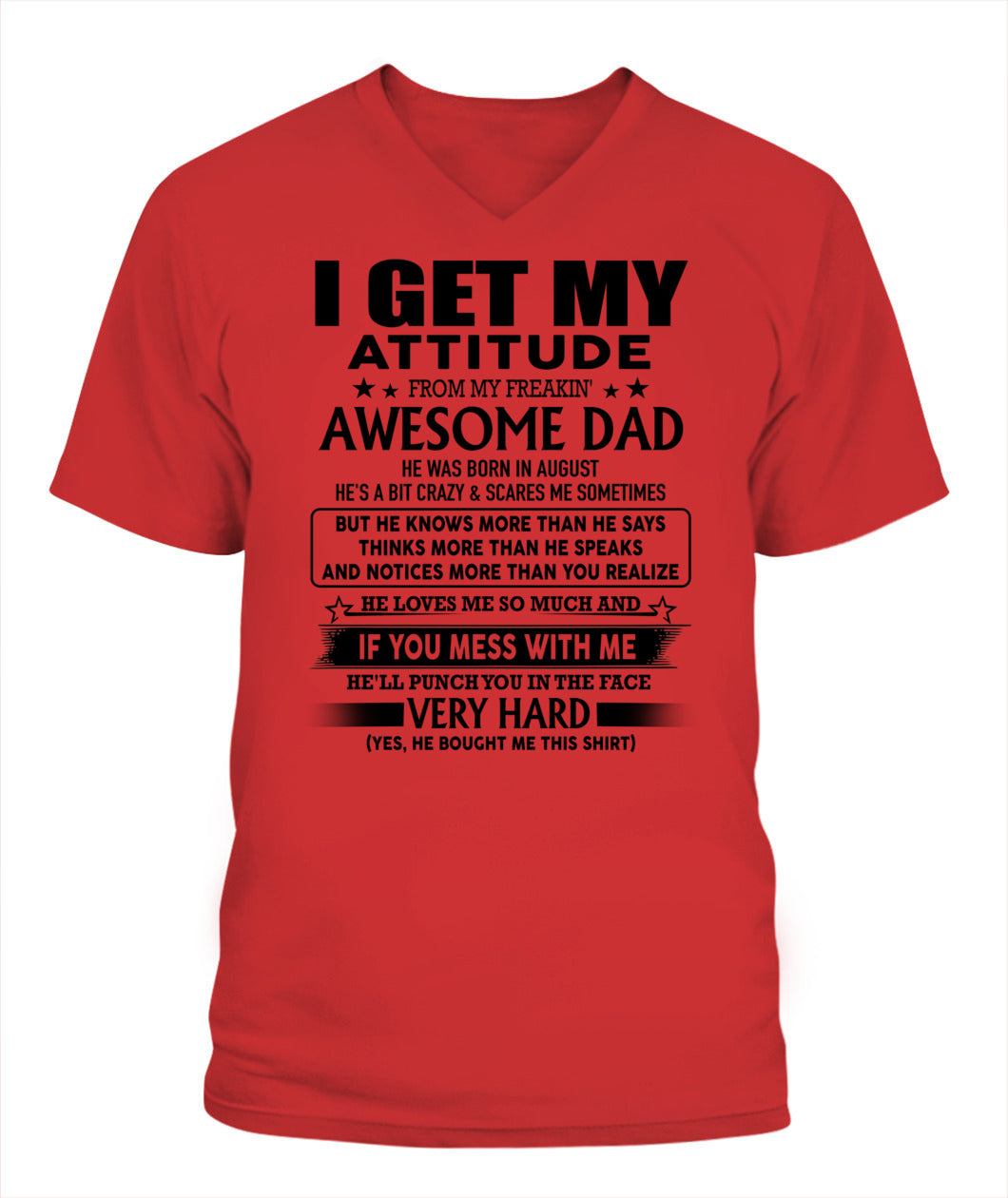 I GET MY ATTITUDE FROM MY FREAKIN AWESOME DAD 08