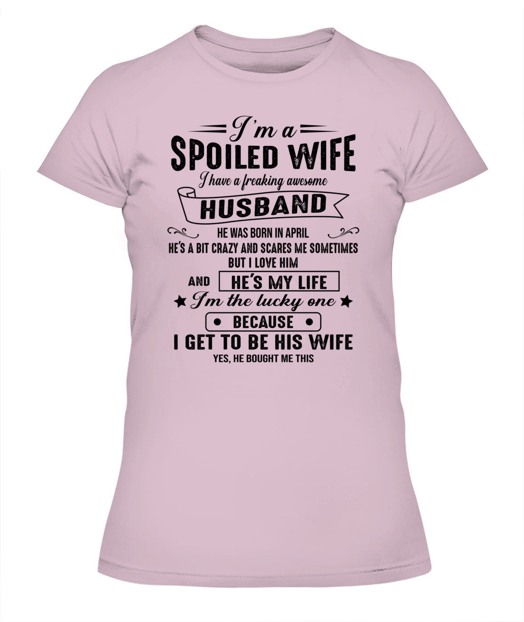 Im a spoiled wife I have a great husband 04