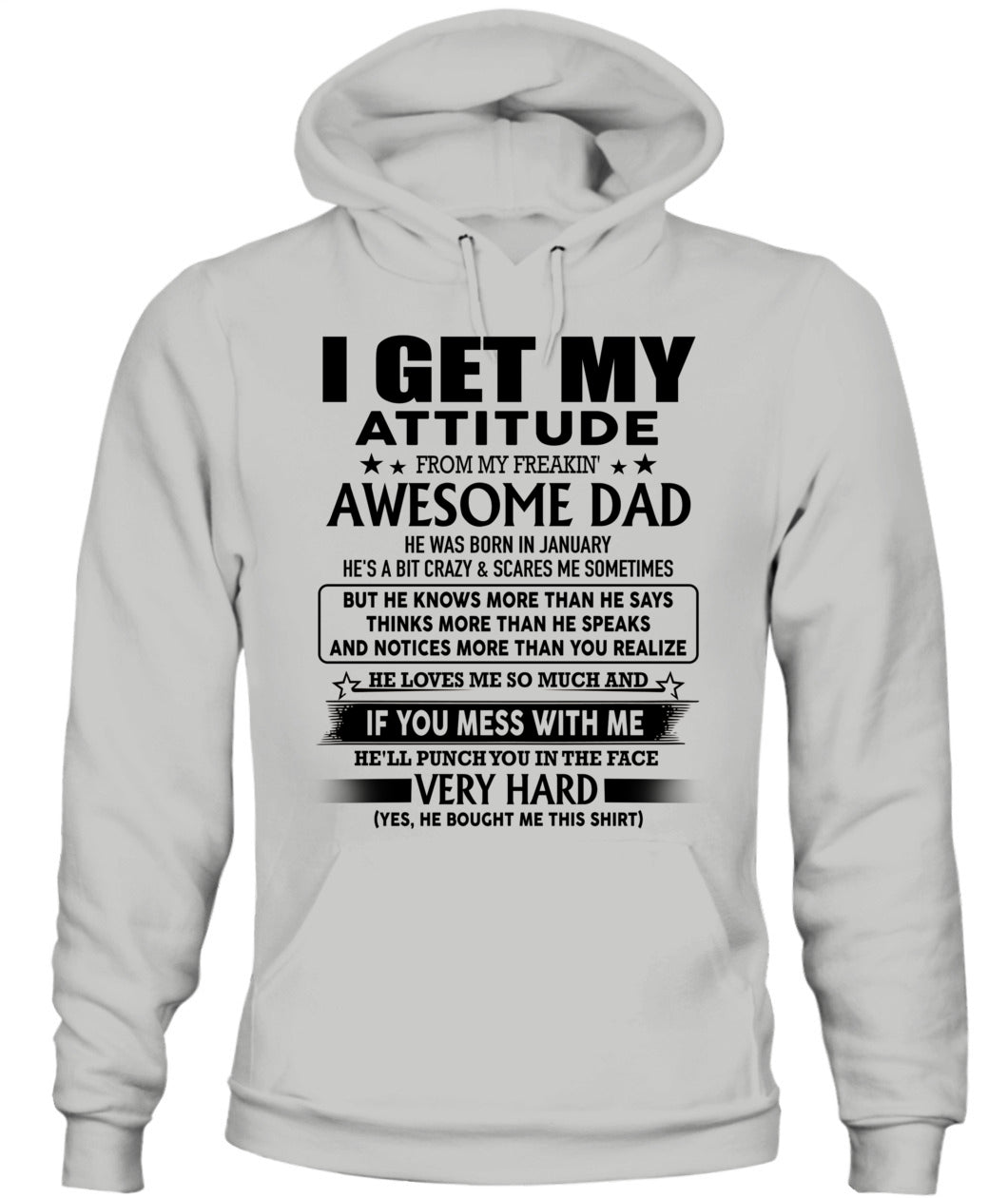 I GET MY ATTITUDE FROM MY FREAKIN AWESOME DAD 01