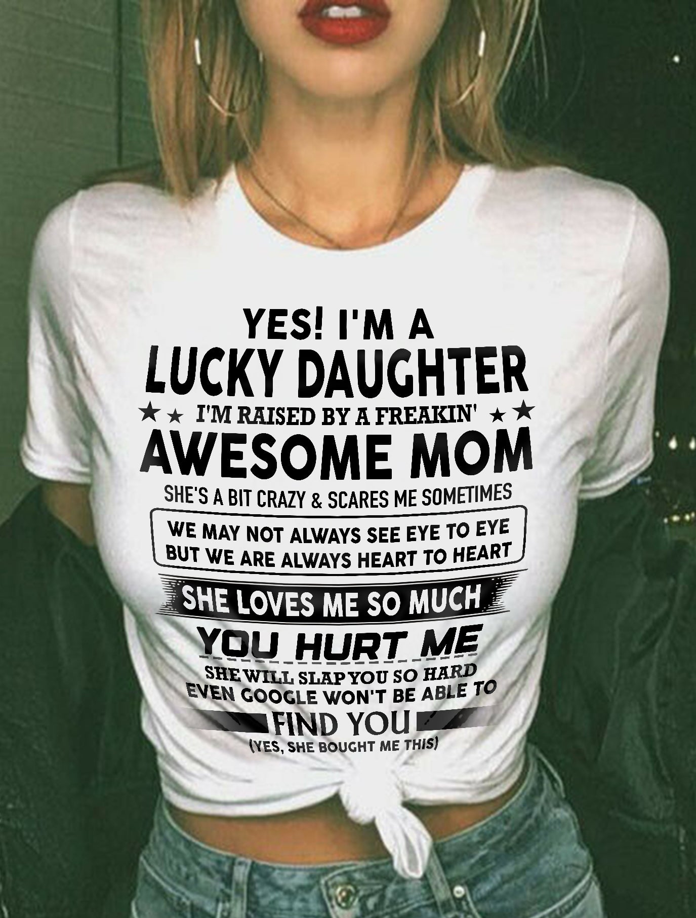 YES IM A LUCKY DAUGHTER IM RAISED BY A FREAKIN 03