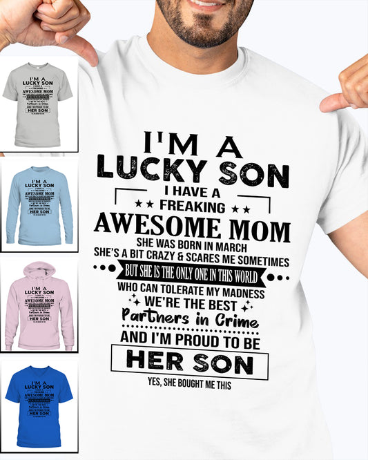 I'M A LUCKY SON I HAVE A FREAKING AWESOME MOM 03