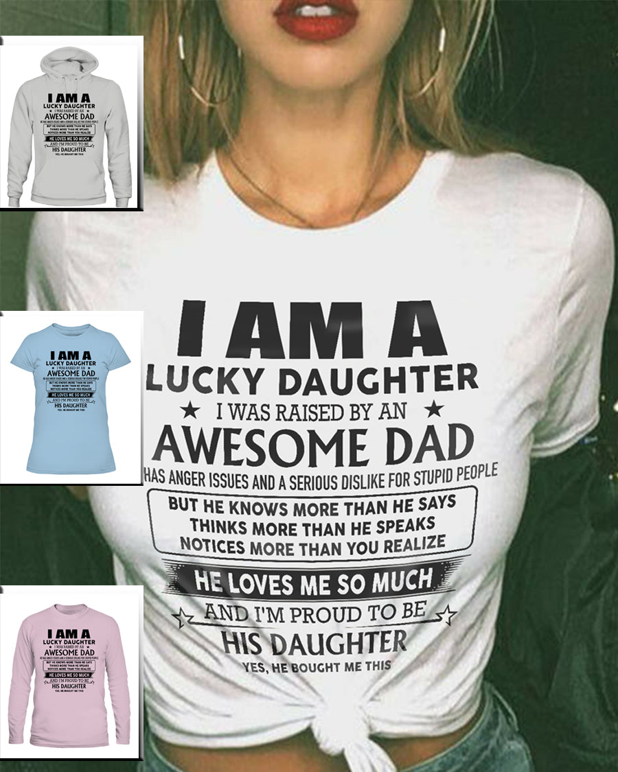 I'm a lucky daughter I was raised by an awesome dad