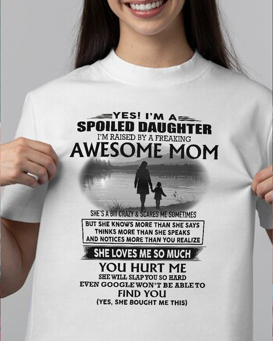 Yes i am spoiled daughter