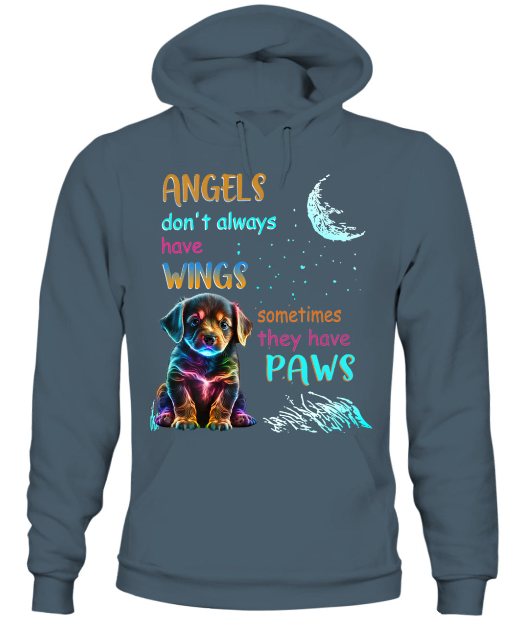 ANGELS DONT ALWAYS HAVE WINGS SOMETIMES THEY HAVE POWS - Animals SKU03