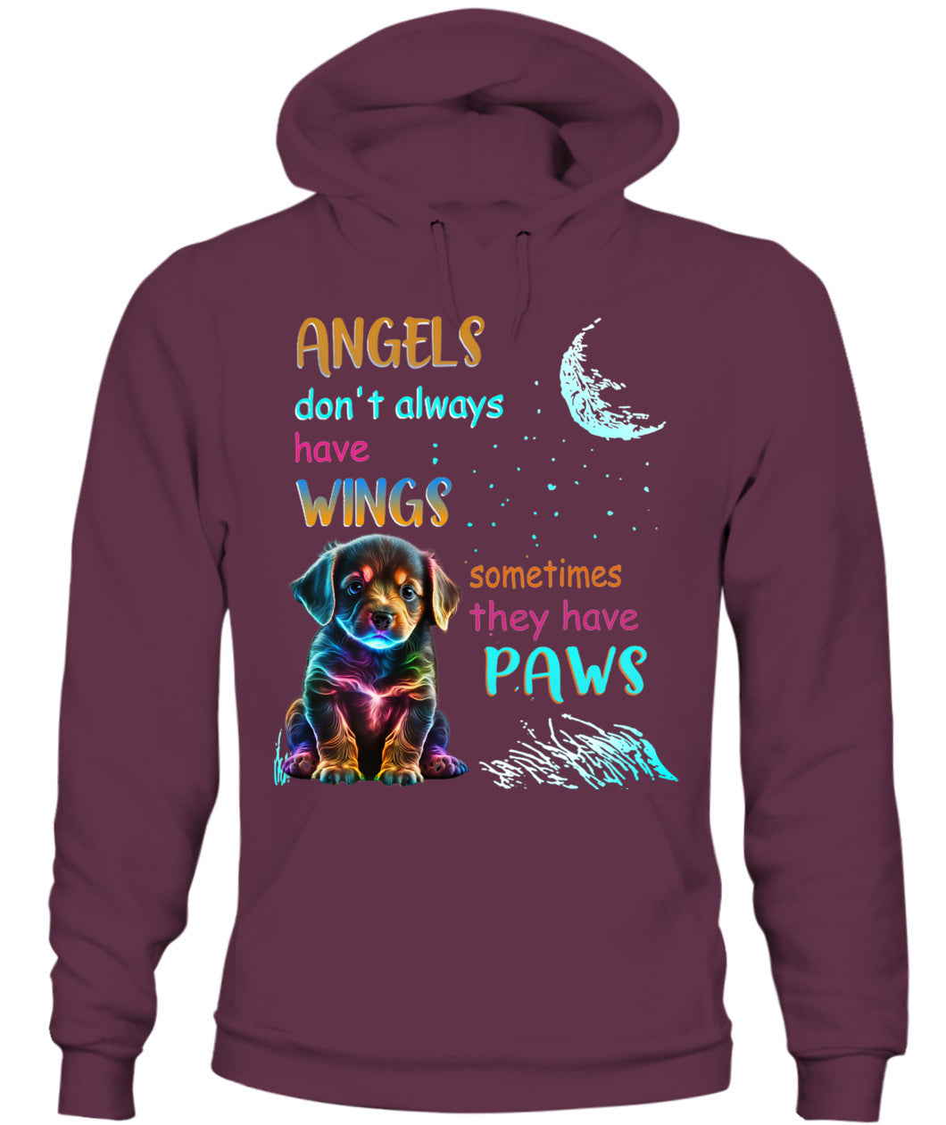 ANGELS DONT ALWAYS HAVE WINGS SOMETIMES THEY HAVE POWS - Animals SKU03
