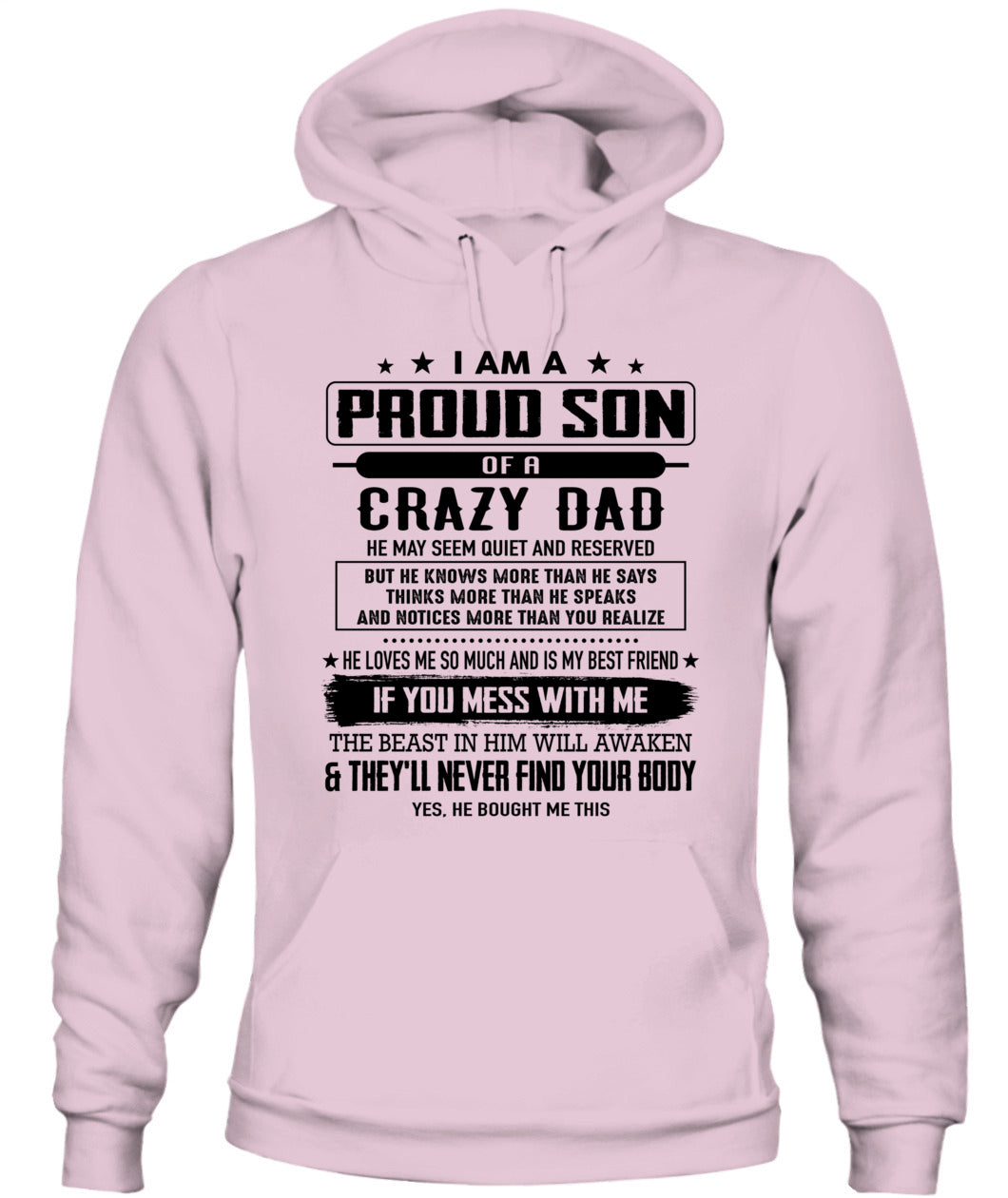 I AM A PROUD SON OF A CRAZY DAD 00