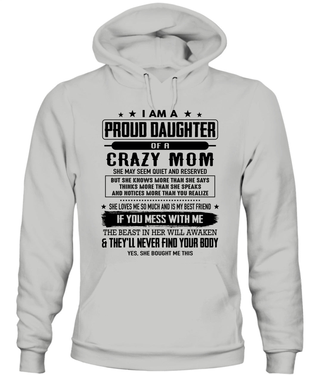 I AM A PROUD DAUGHTER OF A CRAZY MOM 00