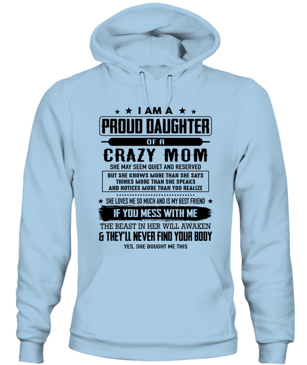 I AM A PROUD DAUGHTER OF A CRAZY MOM 00