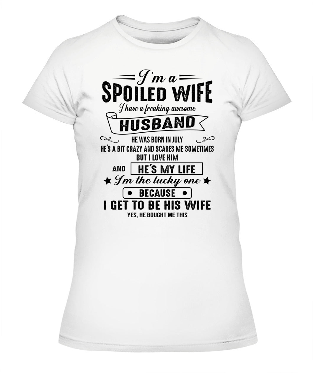 Im a spoiled wife I have a great husband 07