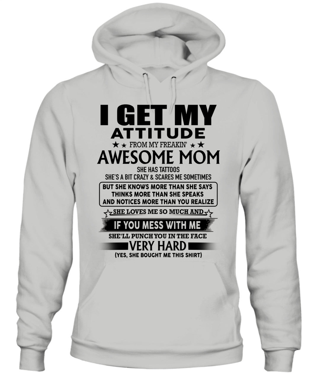 I GET MY ATTITUDE FROM MY FREAKIN AWESOME MOM TATTOOS